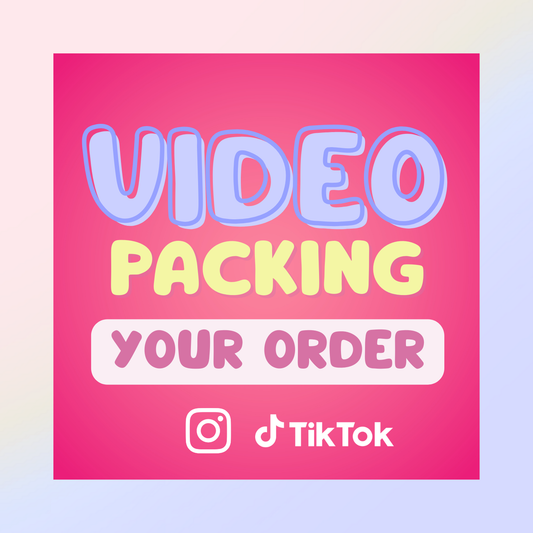 VIDEO OF PACKING YOUR ORDER